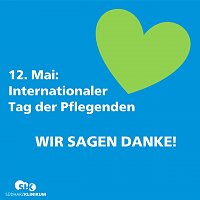 Danke am Internationalen Tag der Pflegenden (SHK)